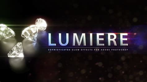 Lumiere - Sophisticated Glow Effects Photoshop Plugin
