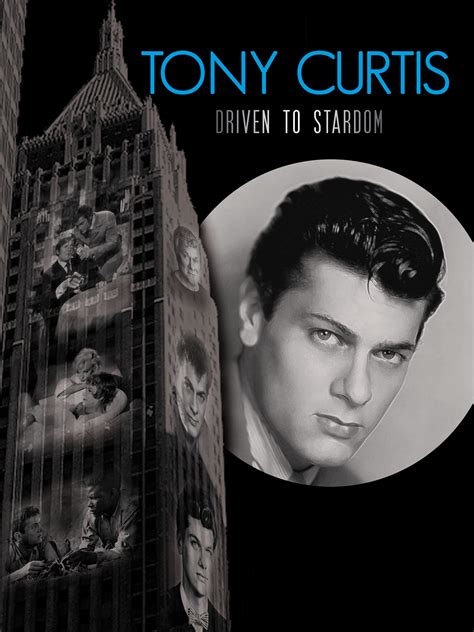 Prime Video: Tony Curtis: Driven to Stardom