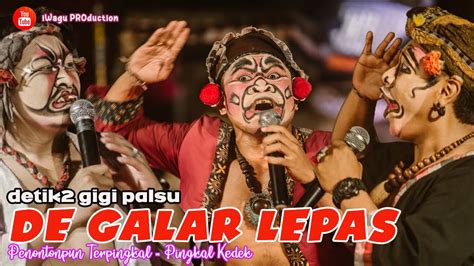 pondal terbaru detik detik gigi de galar lepas cuing ped bersama