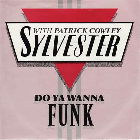 Sylvester With Patrick Cowley - Do Ya Wanna Funk (1982, Vinyl) | Discogs