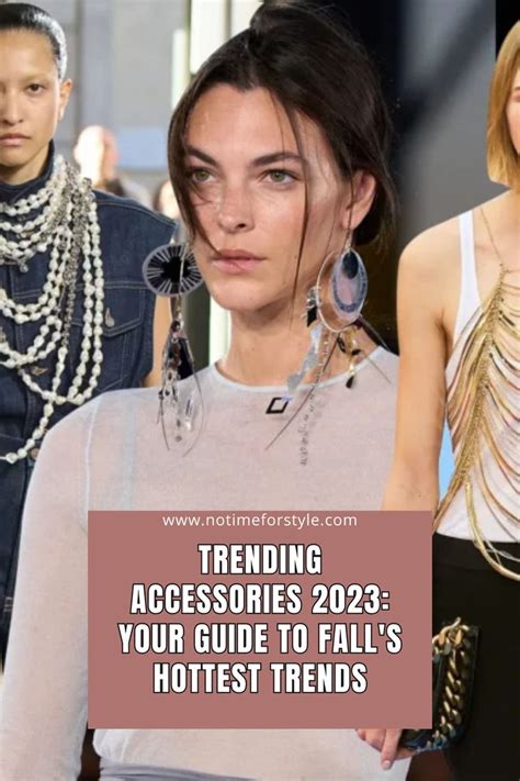 trending accessories   guide   hottest trends