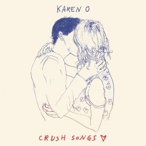 Karen O - Crush Songs Lyrics and Tracklist | Genius