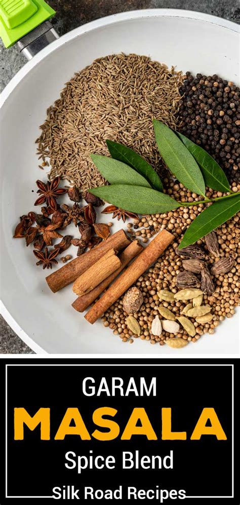 Garam Masala Recipe + Video - Silk Road Recipes