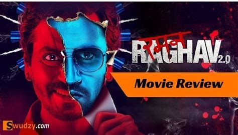 RAMAN RAGHAV 2.0 Movie Review: Dark and Beautiful - Swudzy Studios