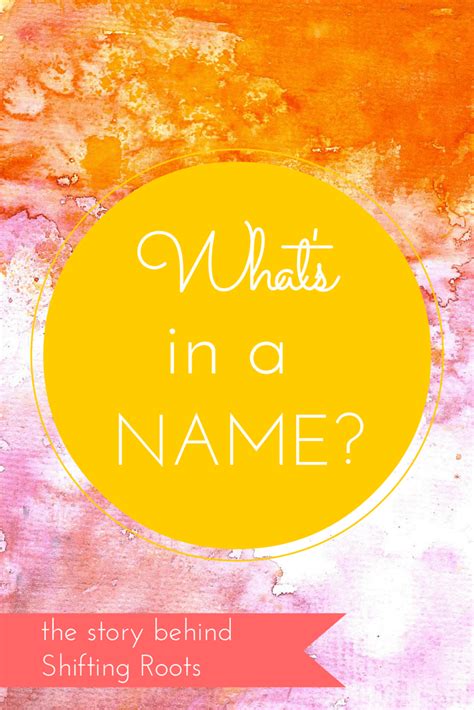 whats    shifting roots