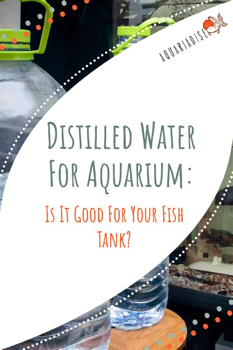 Distilled Water for the Aquarium: In-Depth Aquarist's Guide