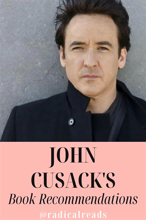 John Cusack's 8 Favorite Books of All Time - Radical Reads | Celebrity ...