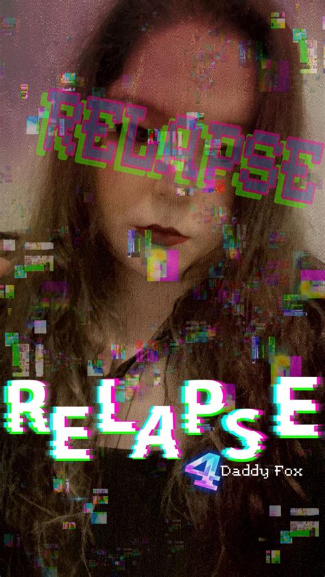RELAPSE for Daddy, Gooner. : r/misx_fox