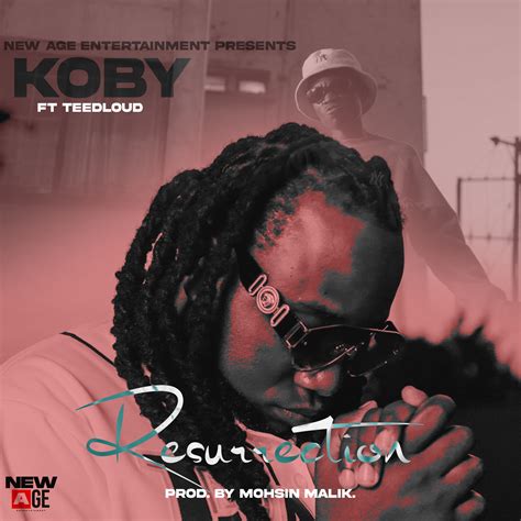 koby feat teedloud resurrectionprod  mohsin malik zamupco