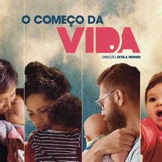 Documentario O Comeco Da Vida - 5 motivos para assistir ao documentário "O começo da vida" na Netflix