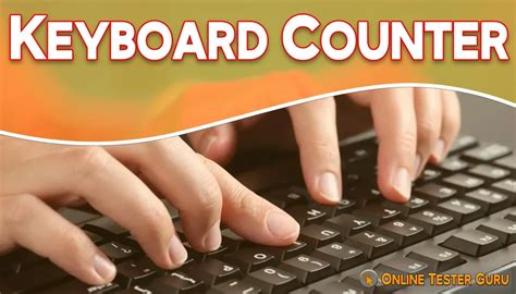 Keyboard Counter | Keyboard Click Test