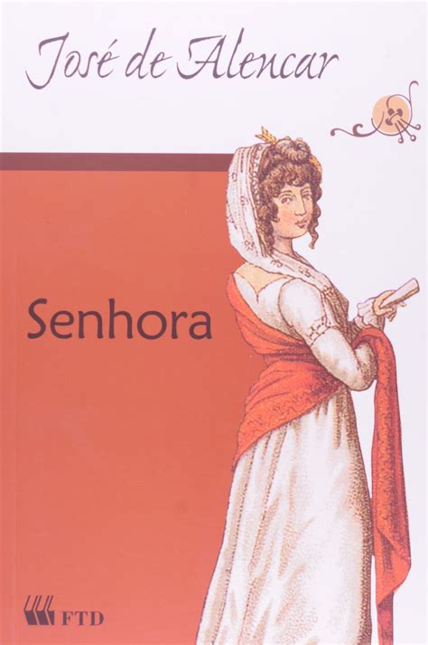 Senhora : Alencar, José de: Amazon.com.br: Livros