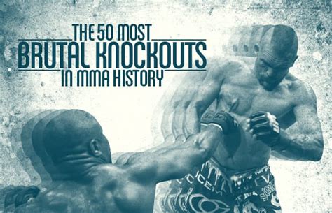 The 50 Most Brutal Knockouts in MMA History (Video) | Complex