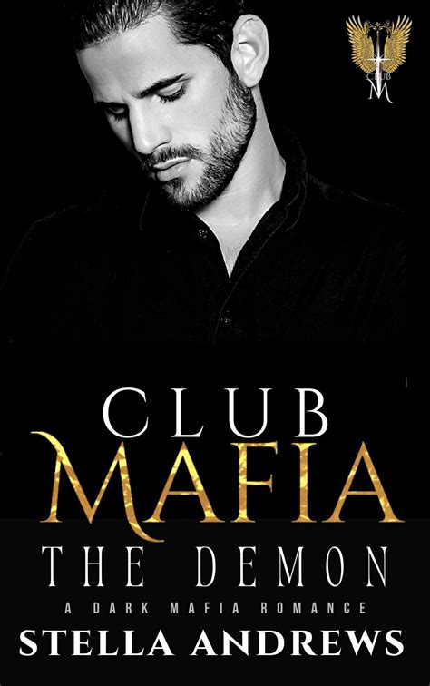 The Demon (Club Mafia #6) by Stella Andrews | Goodreads