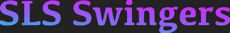 Official Swinger Lifestyle Community & Personals | SLS Swingers