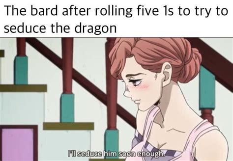 Funny bard seduction : r/dndmemes
