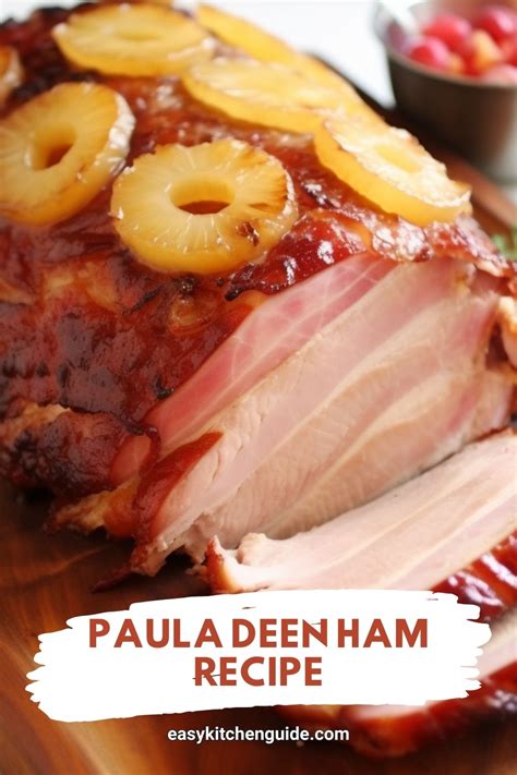 Paula Deen Ham Recipe - Easy Kitchen Guide