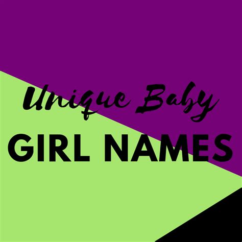 Unique Baby Girl Names - DadTypical