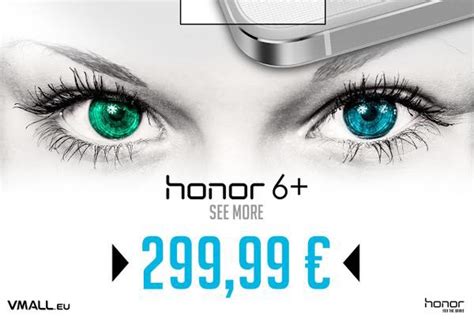 El Honor 6 Plus estará disponible en oferta por 300 euros