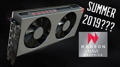Radeon Navi Confirmed Q3 2019! But can it even compete? - YouTube