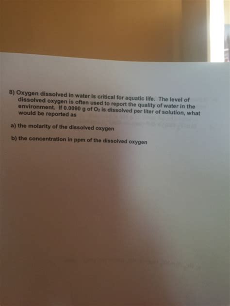 Solved Oxygen dissolved in water is critical for aquatic | Chegg.com