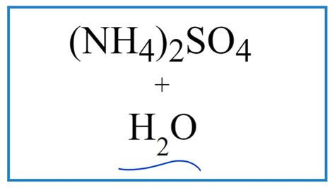 Equation for (NH4)2SO4 + H2O (Ammonium sulfate + Water) - YouTube