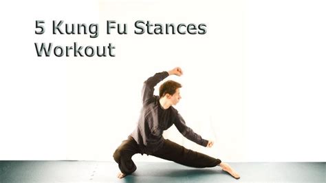 5 Kung Fu stances workout - YouTube | Kung fu, Kung fu techniques, Kung fu martial arts