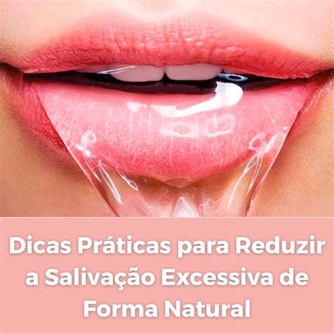 Remédio Caseiro Para Saliva Grossa - Dicas Práticas para Reduzir a Salivação Excessiva de Forma Natural ...