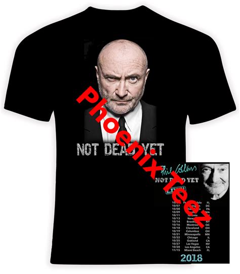 Phil Collins 2018 Not Dead Yet Concert Tour T shirt - Phoenix Tees