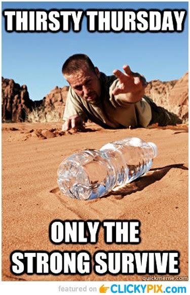 Thirsty Girls Quotes. QuotesGram