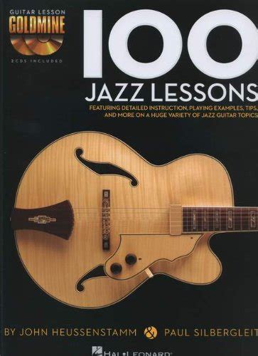 100 Jazz Lessons - Guitar Lesson Goldmine Series - Book & Audio Package ...