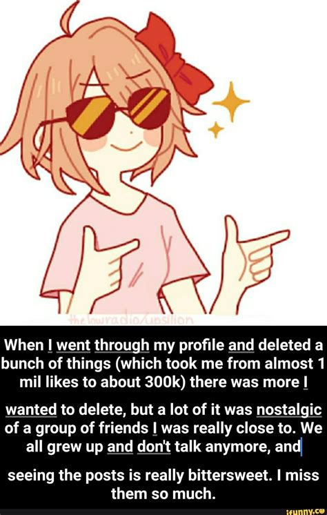 When I went through my profile and deleted a bunch of things (which ...