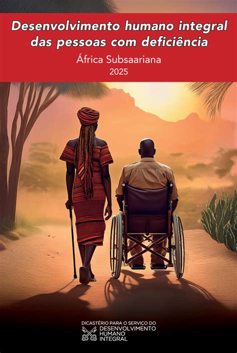 Dicastério Para O Serviço Do Desenvolvimento Humano Integral - Desenvolvimento Humano Integral das pessoas com deficiência em África