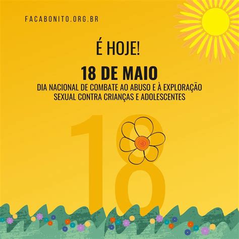 18 de maio - Dia Nacional de Combate ao Abuso e à Exploração Sexual de ...