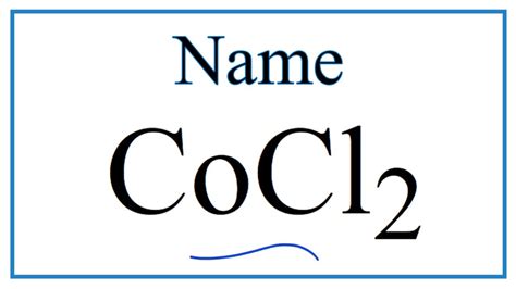 How to Write the Name for CoCl2 - YouTube