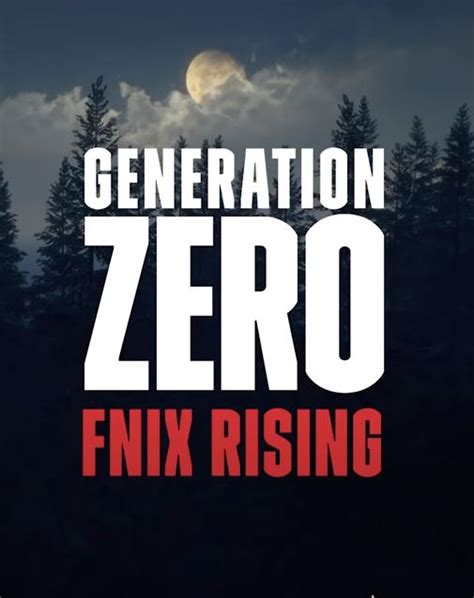 Generation Zero: FNIX Rising - MYOGAMING.SE