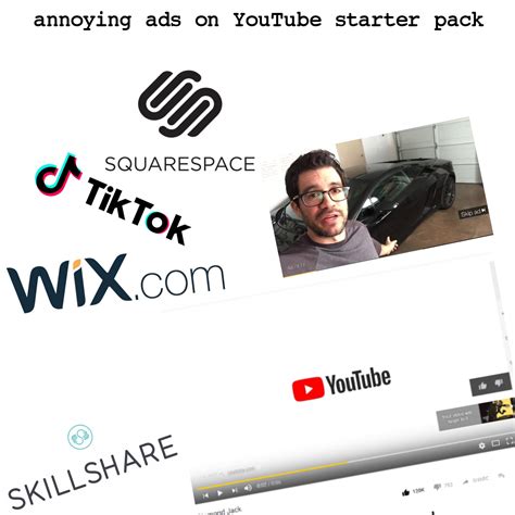 Annoying YouTube ads : r/starterpacks