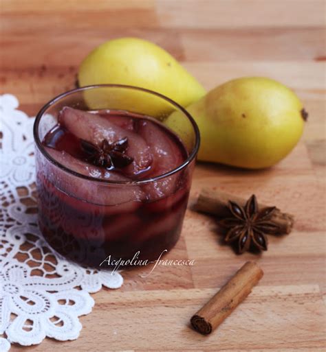 acquolina pere al vino speziato  il club del