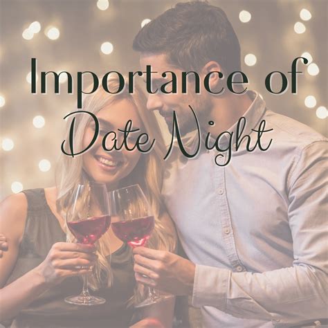 Importance of Date Night | Natalie Rodriguez