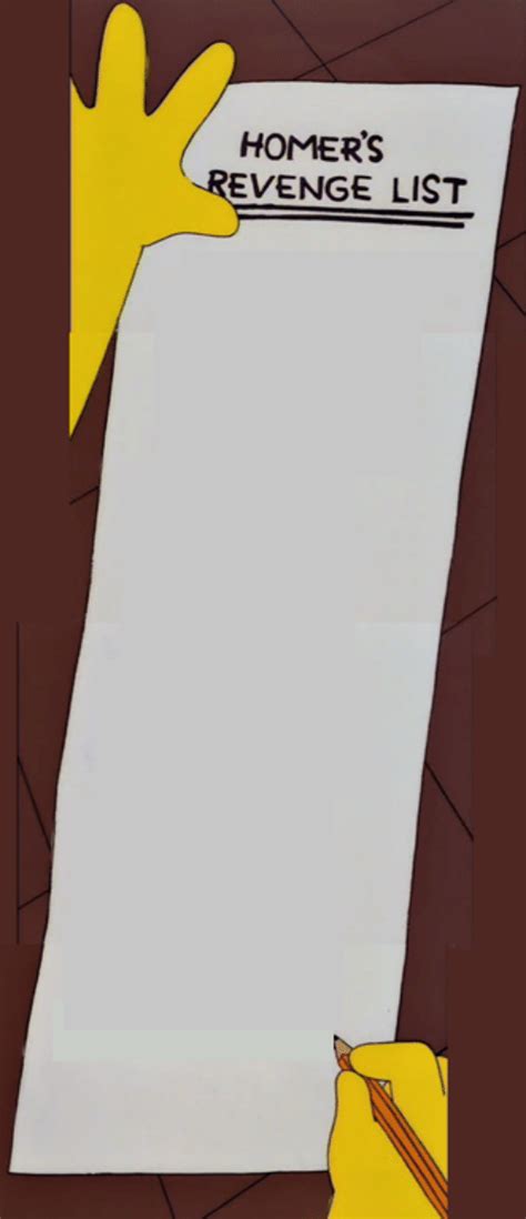 Homer's Revenge List Blank Template - Imgflip