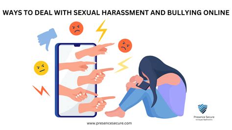 ways  deal  sexual harassment  bullying  presence secure