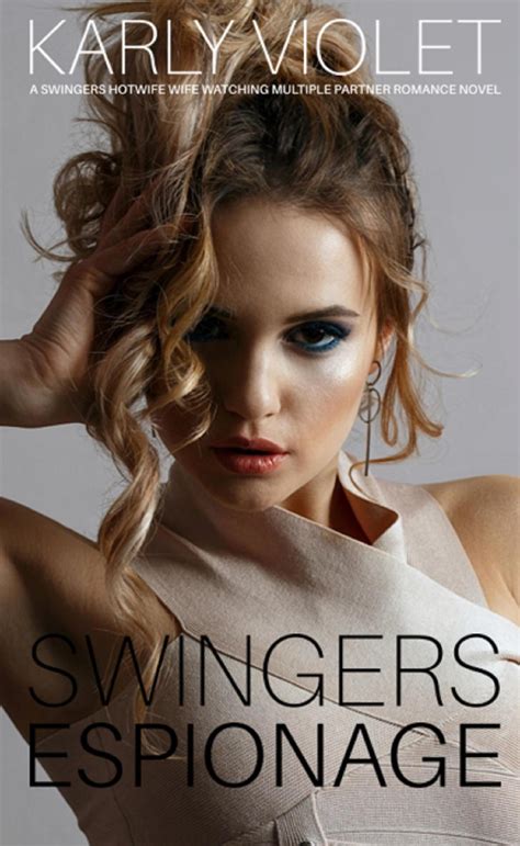 Smashwords – Swingers Espionage - A Swingers Hotwife Wife Watching