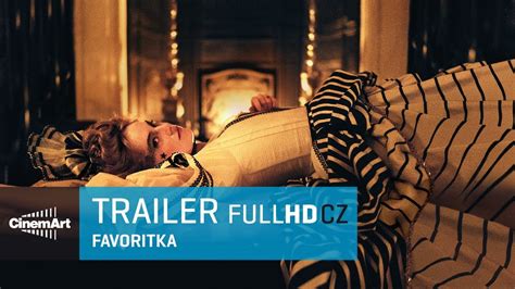 Favoritka / The Favourite (2019) oficiální HD trailer [CZ TIT] - YouTube