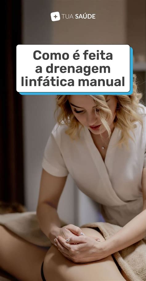 Como É Feita A Drenagem Linfatica - Como é feita a drenagem linfática manual. | Drenagem, Drenagem ...