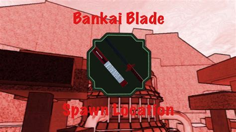 Bankai Blade Spawn Location | Shindo Life - YouTube