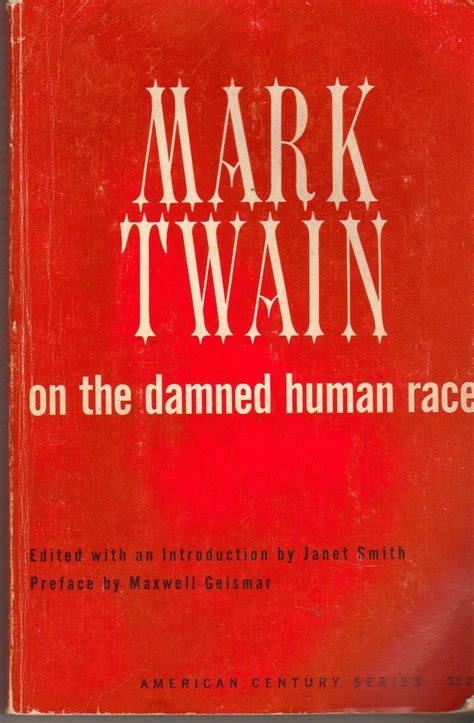 Mark Twain on the Damned Human Race: Twain, Mark: 9780809000548: Amazon ...