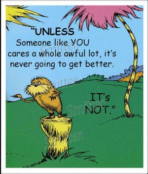 Lorax Dr Seuss Quotes. QuotesGram