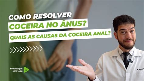 Coceira Na Vagina E No Anus - Como resolver coceira no ânus? Quais as causas de coceira anal? - YouTube