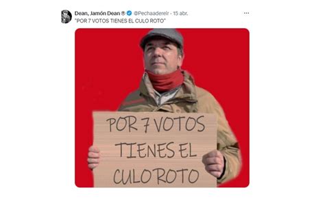Memes. "Por 7 votos tienes el culo roto"