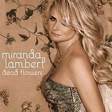 Dead Flowers - Miranda Lambert Photo (31739354) - Fanpop